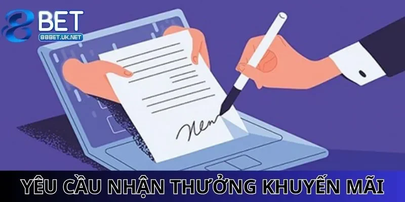 Yêu cầu liên quan đến nhận thưởng khuyến mãi