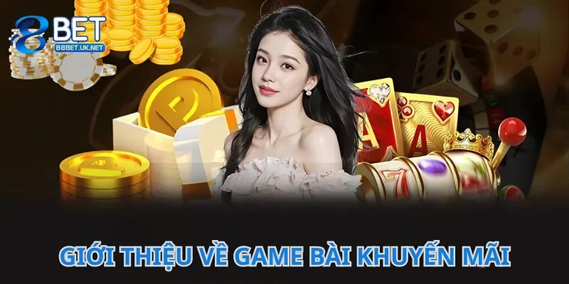 Giới thiệu chi tiết về siêu phẩm game bài khuyến mãi hot nhất 2025